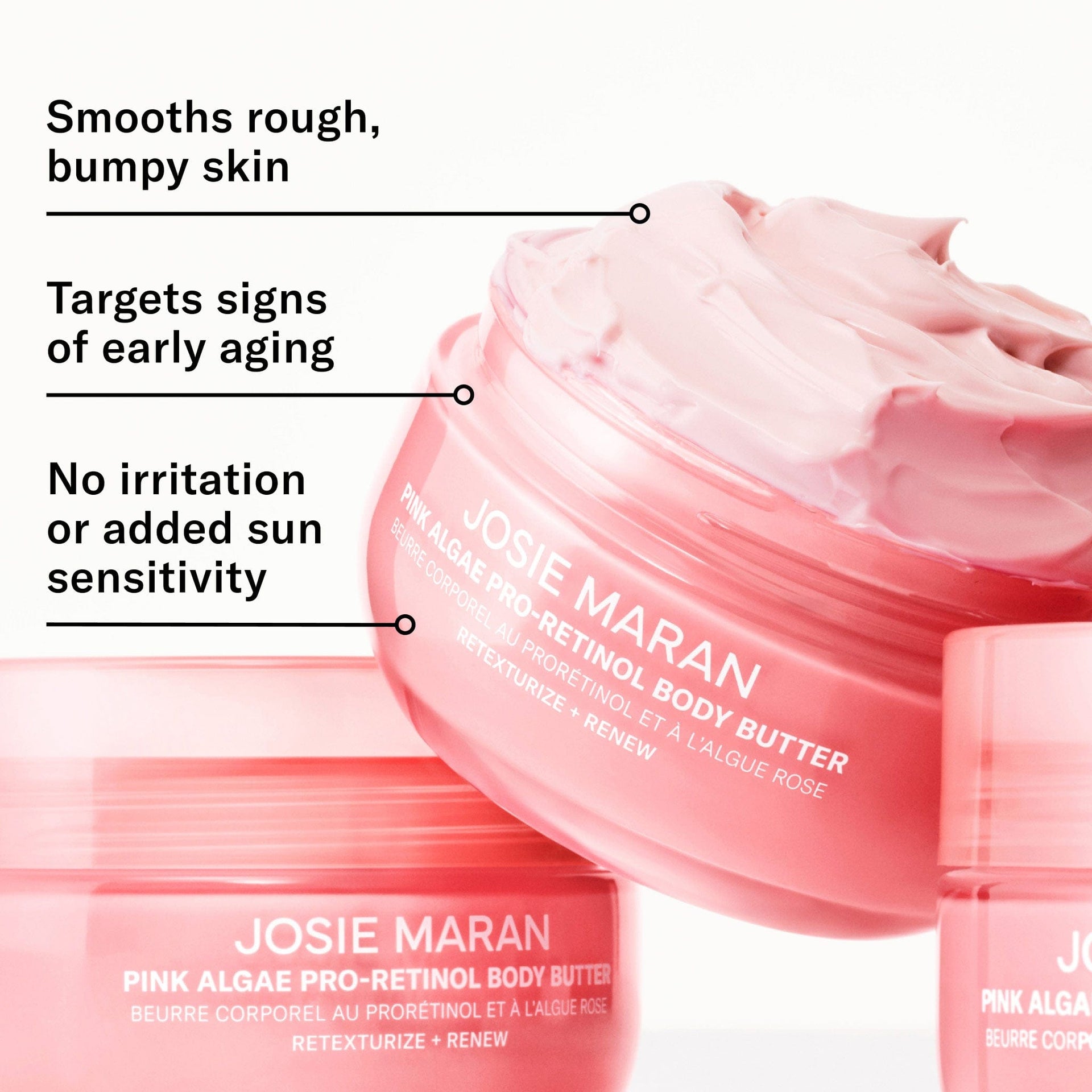 Smooths rough bumpy skin. Target signs of early aging. No irritation or added sun sensitivity