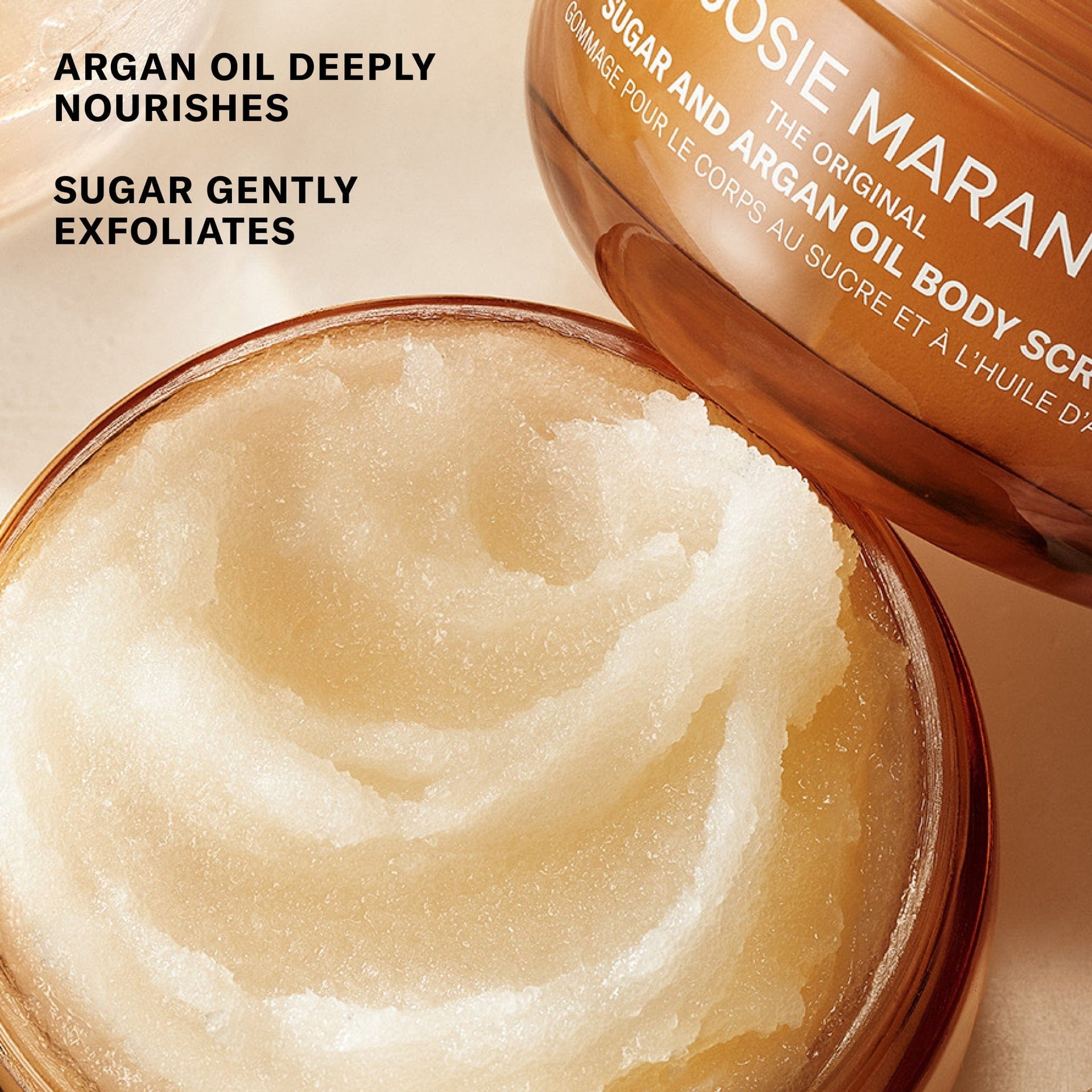 Argan Oil Deeply Nourishes. Sugar gently exfoliates.