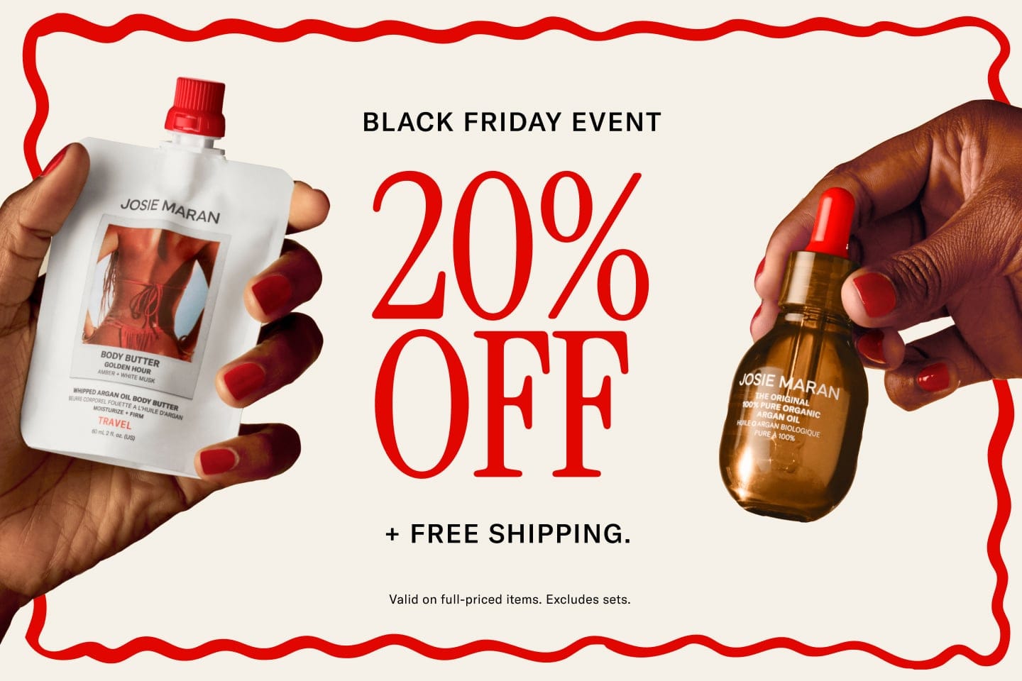 Black Friday Event: 20% Off + Free Shipping. Valid on full-priced items. Excludes sets.